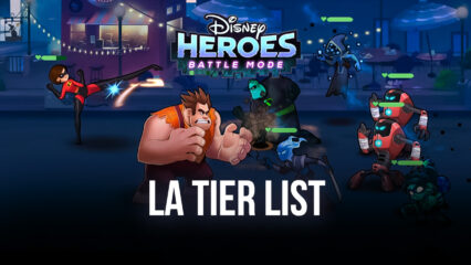 La Tier List de Disney Heroes: Battle Mode – Les Meilleurs Persos pour Chaque Rôle