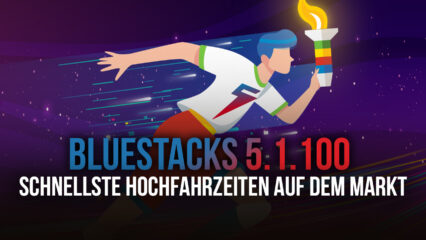 BlueStacks 5.1.100 hat die schnellsten Hochfahrzeiten auf dem Markt