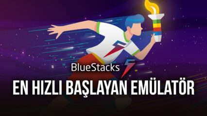 BlueStacks 5.1.100 Piyasadaki En Hızlı Başlama Süresine Sahip