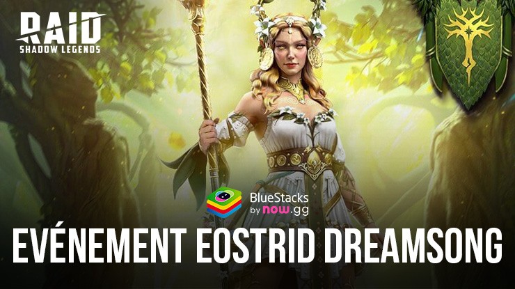 Débloquez le Nouveau Héros Eostrid Dreamsong avec le Dernier Evénement d’Invocation de Fragment de RAID: Shadow Legends