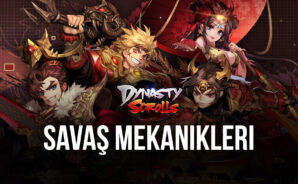 Dynasty Scrolls Savaş Mekanikleri Rehberi
