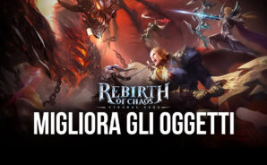 Guida all’equipaggiamento in Rebirth of Chaos: Eternal Saga