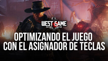 Guía de BlueStacks Para West Game – Cómo Dominar con el Asignador de Teclas