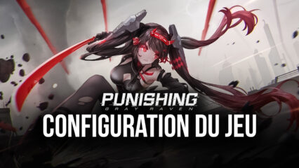 Comment Jouer à Punishing: Gray Raven sur PC avec BlueStacks