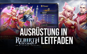 Ein Leitfaden zur Ausrüstung in Rebirth of Chaos: Eternal Saga