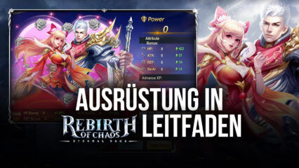 Ein Leitfaden zur Ausrüstung in Rebirth of Chaos: Eternal Saga