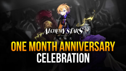 Alchemy Stars – One Month Anniversary Celebration