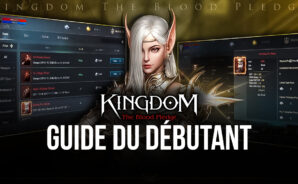 Kingdom: The Blood Pledge – Guide du Débutant pour Bien Commencer
