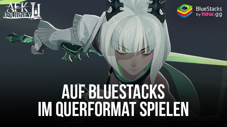 Wie man AFK Journey im Querformat auf BlueStacks spielt