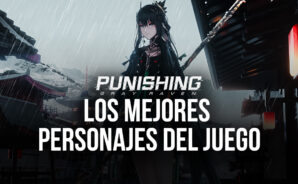 Punishing: Gray Raven – Los Mejores Personajes del Juego