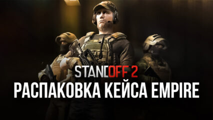 Standoff 2. Обзор оружия и перчаток в кейсе Empire