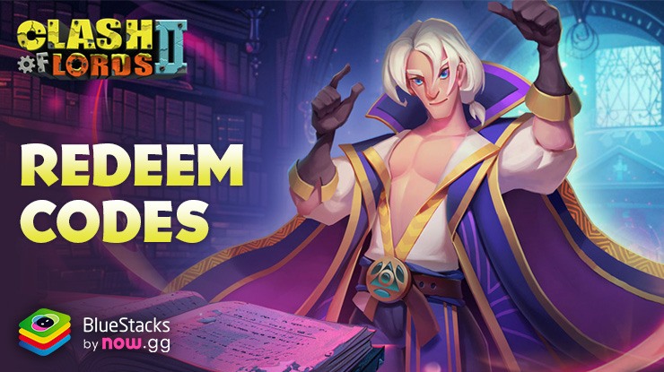 Clash of Lords – All Working Redeem Codes May 2024