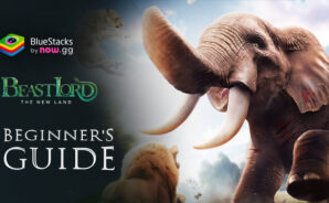 Beast Lord: The New Land Beginner’s Guide to Master the Gameplay Mechanics
