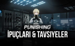 En Faydalı Punishing: Gray Raven İpuçları