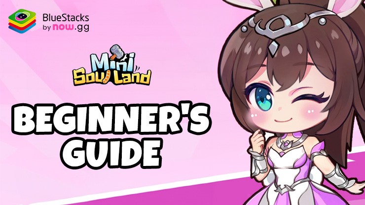 Mini Soul Land Beginner’s Guide – Start Your Cultivation Journey on the Right Track