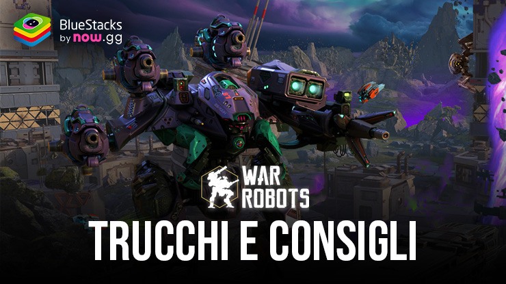 Consigli e trucchi per War Robots Multigiocatore PvP: colpisci i tuoi nemici nel modo giusto