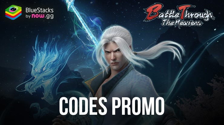 Battle Through the Heavens- Tous les Codes Promo Valides en Septembre 2024