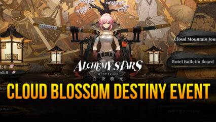 Alchemy Stars – Cloud Blossom Destiny Event