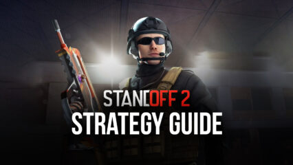 Standoff 2 Strategy Guide: Learn How to Play Against the AWM