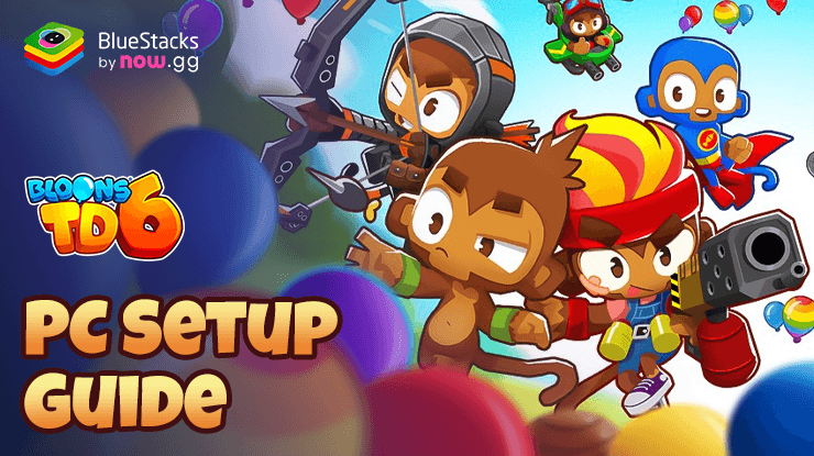 How to Play Bloons TD 6 NETFLIX on PC with BlueStacks