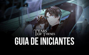 Como jogar Tears of Themis, novo Otome game da miHoYo – Guia de Iniciantes