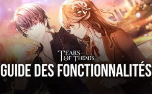 Tears of Themis on PC – Comment Utiliser BlueStacks Pour une Meilleure Expérience dans ce Jeu d’Enquête
