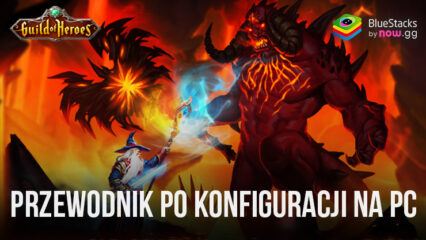 Jak grać w Guild of Heroes: RPG fantasy na PC z BlueStacks