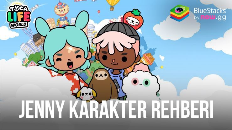 Toca Boca World Oyunundaki Jenny Karakteri ile Tanışın, BlueStacks ile Kendi Hikâyenizi Yazın