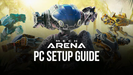How to Install and Play Mech Arena on PC with BlueStacks