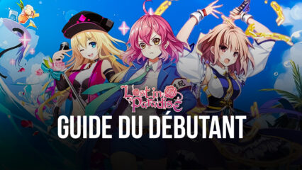 Le Guide du Débutant dans Lost in Paradise: Waifu Connect – Obtenez Rapidement Vos Waifus Préférées