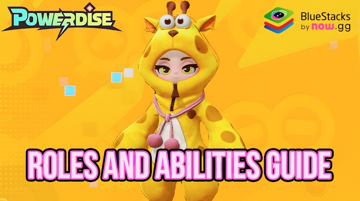Powerdise: All Roles and their Abilities