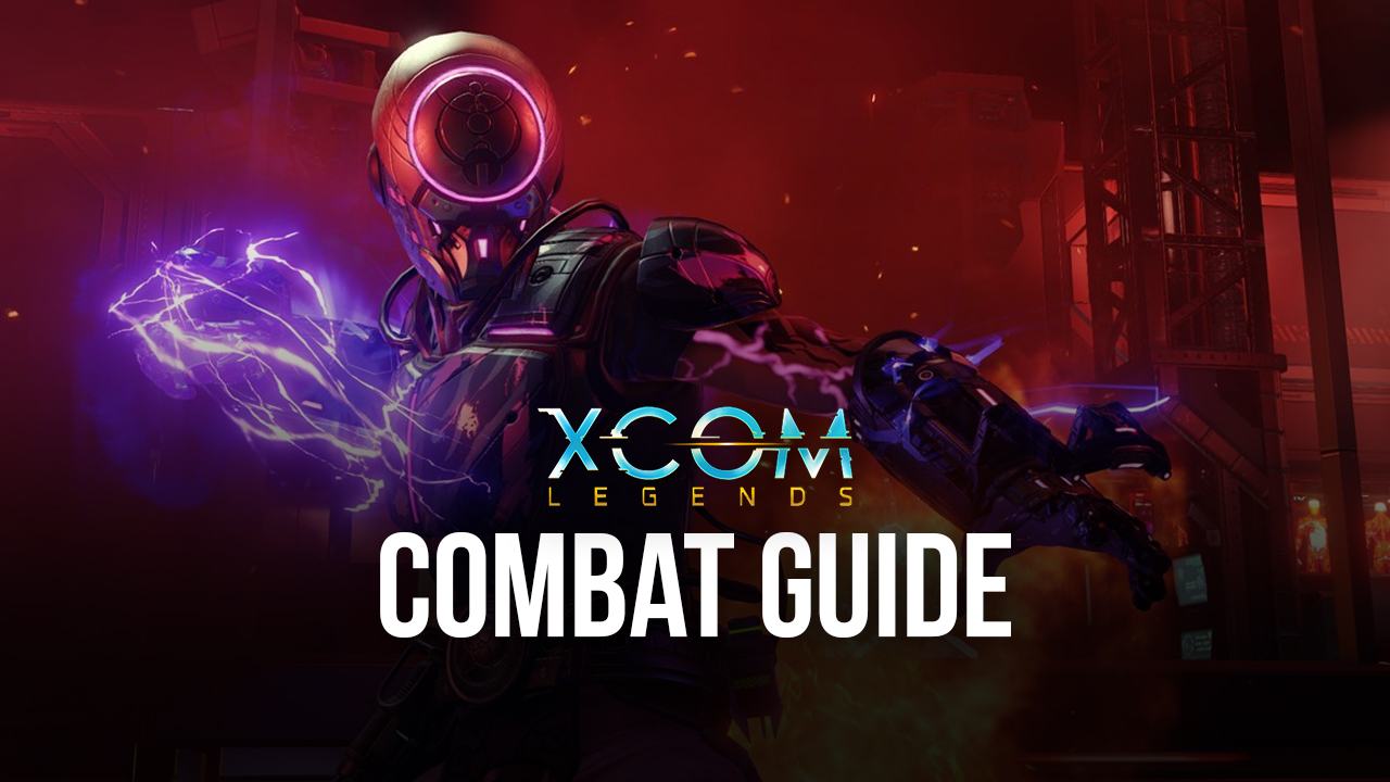 How To Improve Combat Efficiency in XCOM Legends! | BlueStacks