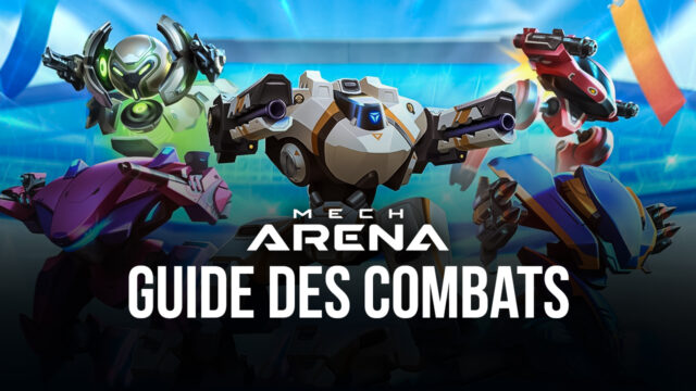 Mech Arena: Robot Showdown – Conseils et Astuces pour Battre Vos Ennemis et Gagner Tous Vos Matchs