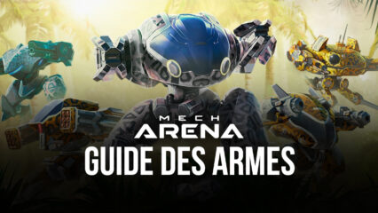 Mech Arena: Robot Showdown – Présentation des Différentes Armes du Jeu