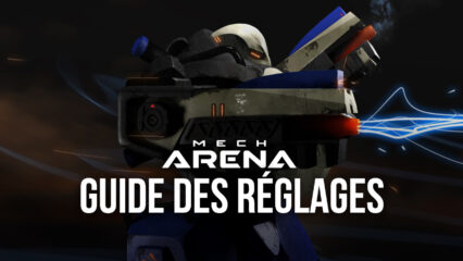 Les Meilleurs Réglages pour Jouer à Mech Arena: Robot Showdown sur PC avec BlueStacks