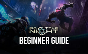 BlueStacks&#8217; Beginners Guide To Playing Battle Night: Cyberpunk-Idle RPG