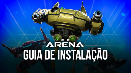 Como instalar e jogar Mech Arena: Robot Showdown no PC com o BlueStacks