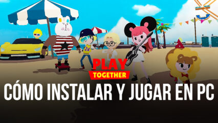 Cómo Instalar y Jugar Play Together en PC con BlueStacks