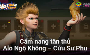 Chơi Alo Ngộ Không – Cứu Sư Phụ trên PC: Hướng dẫn cơ bản dành cho tân thủ