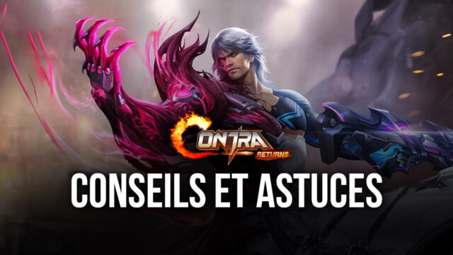 Contra Returns – Conseils et Astuces pour Mieux Jouer