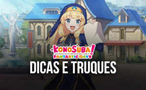 Dicas e Truques para começar bem em KonoSuba: Dias Fantásticos