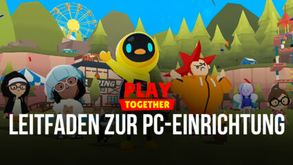 Wie man Play Together auf dem PC mit BlueStacks installiert