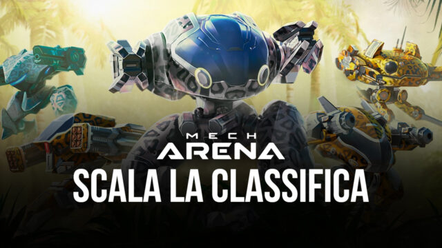 Informazioni e consigli utili per progredire in Mech Arena: Robot Showdown