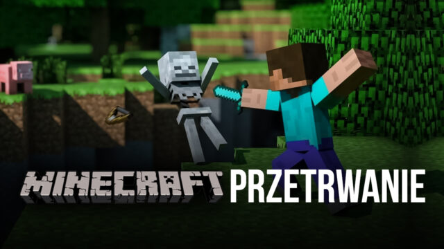 Minecraft Survival - przetrwanie