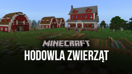 Przewodnik BlueStacks:hodowla zwierząt w Minecraft