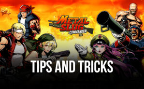 The Best Tips, Tricks, and Strategies for Metal Slug: Commander on PC