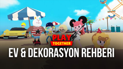 Play Together Oyununda Kendinize Ait Bir Eviniz Olabilir