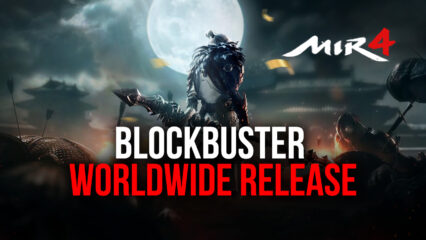 MIR4 Set for Blockbuster Worldwide Release on August 26