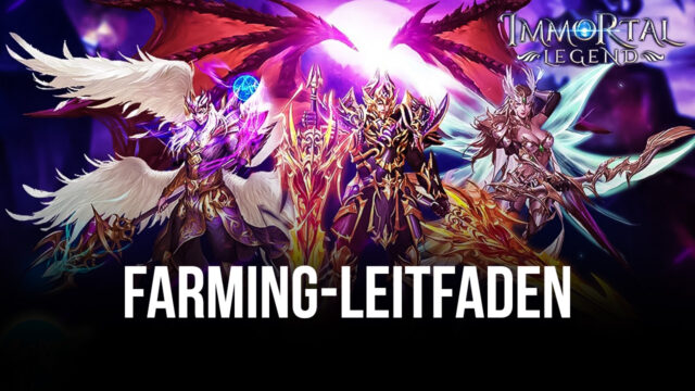Immortal Legend auf dem PC - So farmst du Ressourcen für deine Upgrades