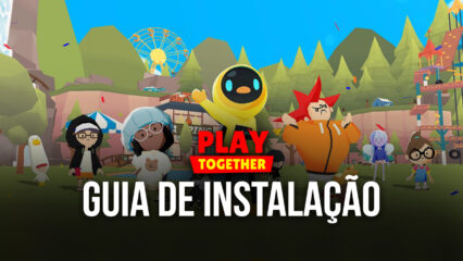 Como instalar o Play Together no seu PC com o BlueStacks